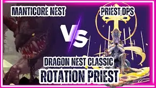 『DRAGON NEST CLASSIC』POV Priest Solo Manticore Nest
