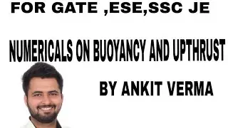 Numericals on buoyancy for gate and Ese