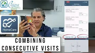 How To Combine Consecutive Visits in Axxess EVV