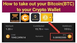 How to take out Bitcoin (BTC) from Satoshi BTCs Core Mining | Withdraw BTC from CORE Mining