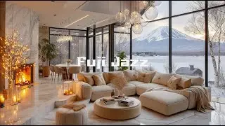 4K Warm Winter Jazz Music with Mount Fuji View | Relaxing Cafe Ambience