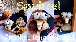 (4) Crochet Spuirrel Pattern | Spuirrel Long-necked#amigurumi