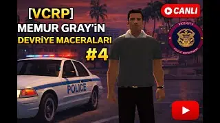 [VCRP] Memur Gray'in devriye maceraları #4