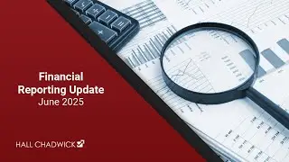 Financial Reporting Update | June 2025