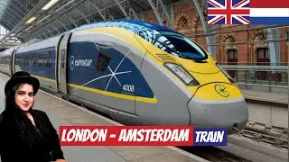 London to Amsterdam by Eurostar | Train Journey to Amsterdam City Centre | 4K - Ep 1