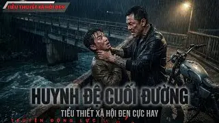HUYNH ĐỆ CUỐI ĐƯỜNG – Khi Lời Thề Máu Hóa Thành Bản Án Đời Người