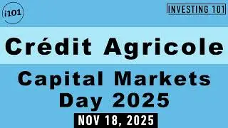 Cr&eacute;dit Agricole Capital Markets Day 2025 | Nov 18, 2025