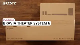 Learn how to unbox the Sony BRAVIA Theater System 6