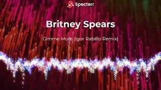 Britney Spears - Gimme More (Igor Rabêlo Remix)