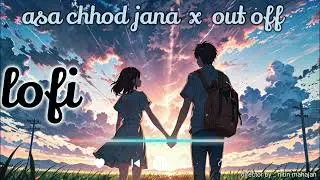 Aise chhod jana  X  out off lofi music#song#telwinder #music#toxic#hindisong #aa23#music 