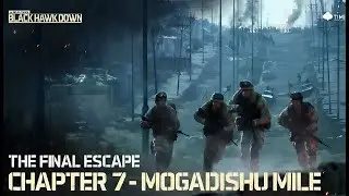 Delta Force Black Hawk Down | Chapter 7 - MOGADISHU MARATHON