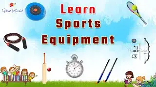 Learn Sports Equipment Names for children | Learn Sports Goods with Pictures for Kids | Sports Items