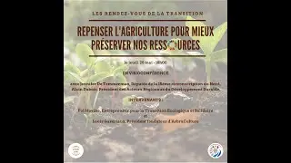Les Rendez-vous de la Transition #9 L'agriculture