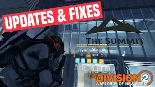 The Division 2 | Floor 100 Fixed! Summit & TU11 Changes