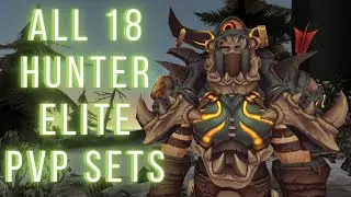 All 18 Hunter Elite Gladiator Sets - Transmog