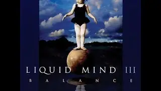 Liquid Mind - Laguna Indigo (Chill Out - Celtic Lounge)Atmospheric,Relax, Sleep Music Video