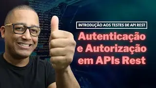 Autenticação e Autorização em APIs Rest (Aula 7)
