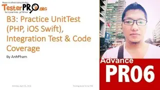 B3: Practice UnitTest (PHP, iOS Swift), Integration Test & Code Coverage