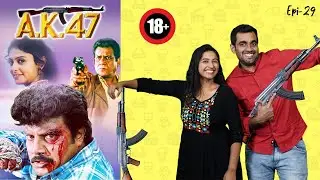 A K 47 | Episode-29 | Why Blood Same Blood