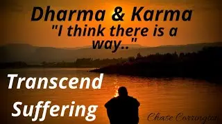 Dharma compared to Karma. Universal order. I think there is a way. MOTIVATIONAL MORNING