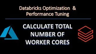 How to calculate total number of worker cores in databricks