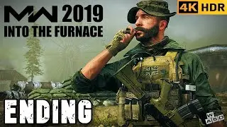 Call of Duty Modern Warfare 2019 FINAL Mission - INTO THE FURNACE [4K 60FPS | No Commentary]
