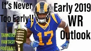 Early 2019 Top 25 Wide Receiver Outlook! WR Rankings for next Season #fantasyfootball #superbowl