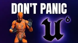 Unreal Engine 6 Changes EVERYTHING!