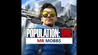 Great 1st kill - GGs - Population: One