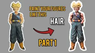 How to Paint Anime Figures: Cel Shading Hair Tutorial (Part 1)