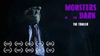 Monsters in the Dark | Short Film | Trailer