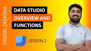 Google Data Studio Course -  Data Studio Tool Overview (2022) | Part 2