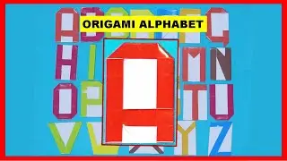 How to Make Origami Letter A | Cara Membuat Origami Huruf A | Paper alphabet A