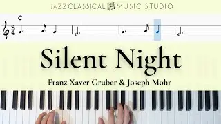 Silent Night - Franz Xaver Gruber & Joseph Mohr | Piano Tutorial (EASY) | WITH Music Sheet | JCMS