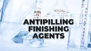 Anti-Pilling Finishing Agents: Ultimate Guide for Textile Professionals