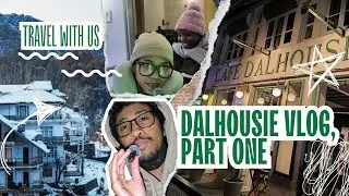 DALHOUSIE TRIP - PART 01 @RufaroTakaidza @NofyRazafiarisoa 