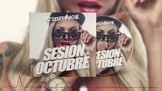 03. SESSION OCTUBRE 2016 - DJ CRISTIAN GIL