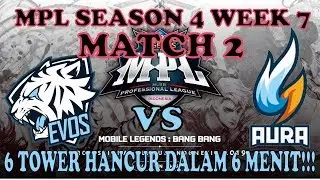EVOS VS AURA MATCH 2 GAME 2 - MPL SEASON 4 WEEK 7 - MOBILE LEGENDS | GEMBOR GAMING