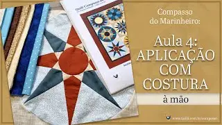 APLICA&Ccedil;&Atilde;O com COSTURA &Agrave; M&Atilde;O passo a passo: tutorial de Patchwork &agrave; m&atilde;o e costurando com moldes