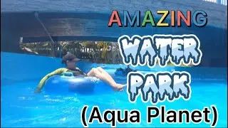 INVADING  WATER PARKS.   EXPLORING AWESOME VIEWS #aquaplanermagnifico #fantasticviews