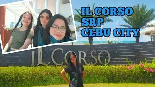 IL CORSO  LIFEMALLS  SRP  CEBU CITY