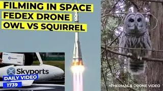 Film Crew To Space Station, FedEx Drone Delivery, Owl Hunting Squirrel