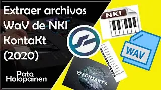 TUTORIAL - EXTRAER ARCHIVOS WAV DE NKI KONTAKT FACIL Y RAPIDO 😱😎 (2020)