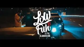 Low to Fun 2018 Vladivostok