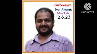 Msg by Bro Andrew Jesudoss, D.O., LIC, Salem - 12.8.23
