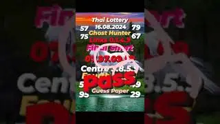 Thailand Lottery | Winning Paper 16.08.2024 | By Ghost Hunter