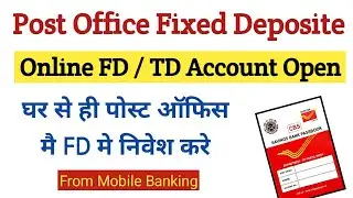 Online Fixed Deposit Account Opening in Post Office ? Hindi