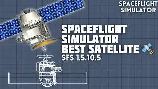 [SFS] Let's build A Satellite 🛰 , #sfs #spaceflightsimulator