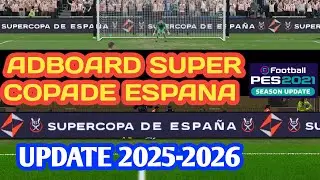 PES 2021 Update (Official) Adboard Super copade España 2026