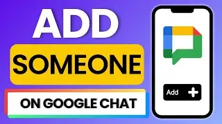 How To Add Someone On Google Chat 2025
